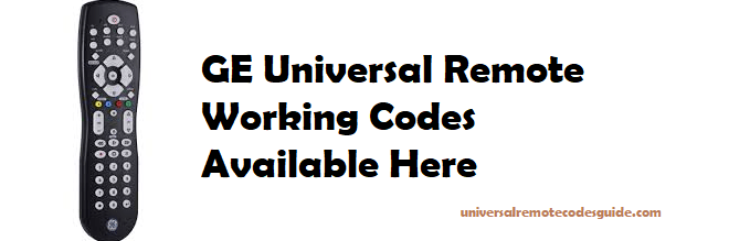 Ge Universal remote codes & How to Program