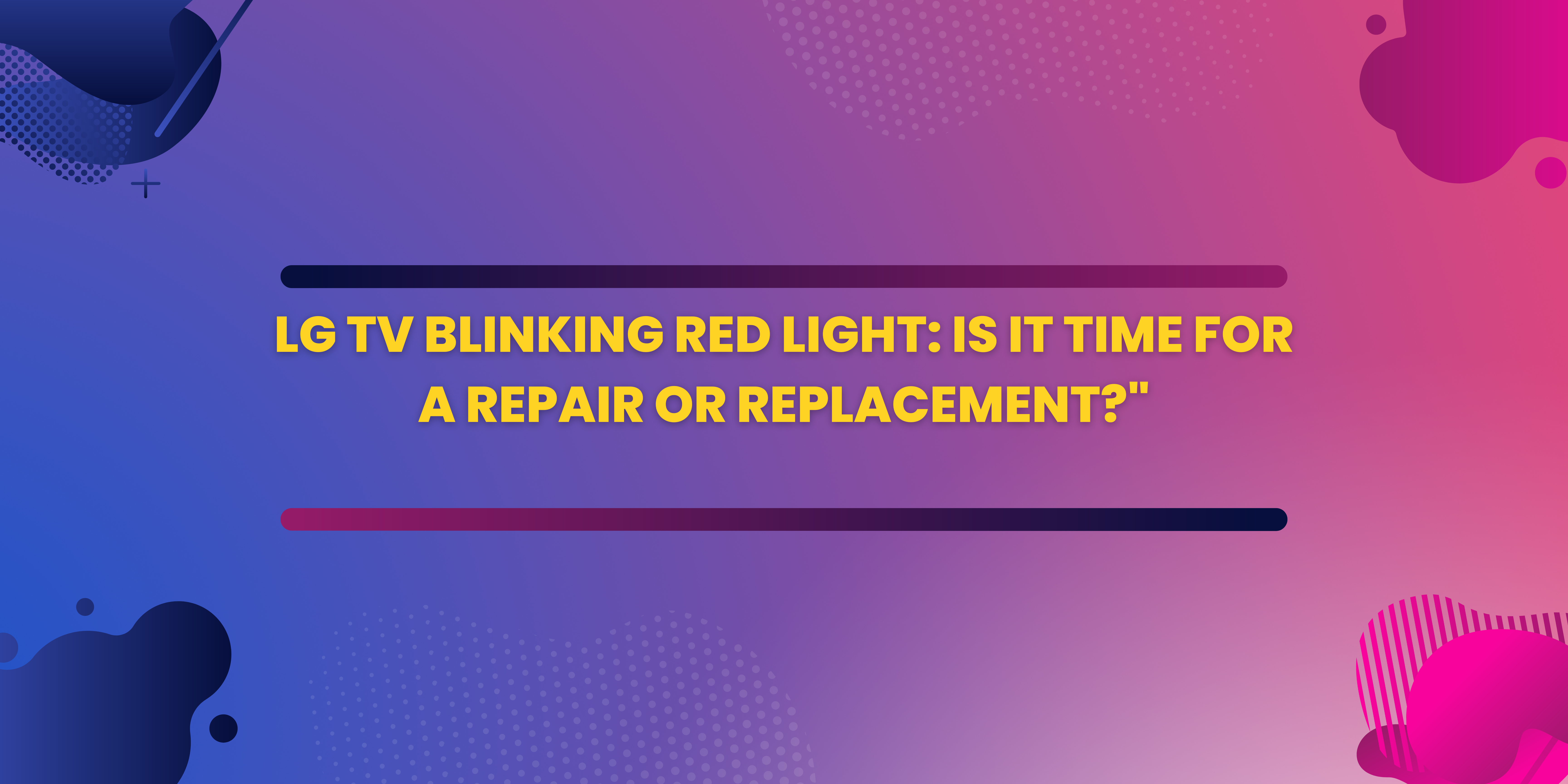 Expert Tips for Resolving LG TV Blinking Red Light Issues